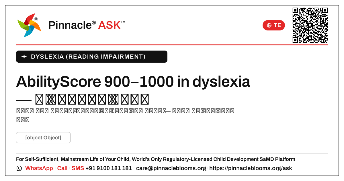 AbilityScore 900–1000 అనేది dyslexia గురించి వివరించబడింది. — Pinnacle Ask answer card with a short explanation and QR link