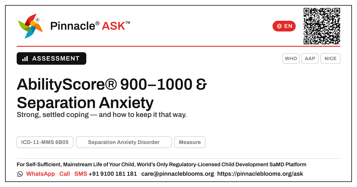 What an AbilityScore® of 900–1000 Means for Separation Anxiety — Pinnacle Ask answer card with a short explanation and QR link