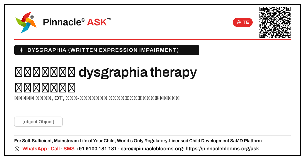 బాల్యం కోసం ఆధారిత therapy ప్రణాళిక dysgraphia — Pinnacle Ask answer card with a short explanation and QR link