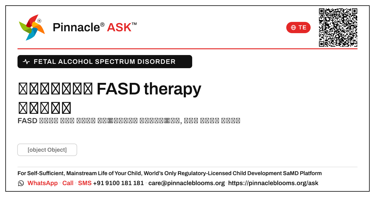 చిన్న పిల్లల కోసం ఆధారిత ప్రణాళిక FASD therapy — Pinnacle Ask answer card with a short explanation and QR link