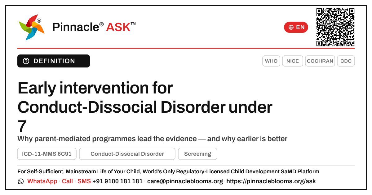 Early intervention outcomes for Conduct-Dissocial Disorder under 7 — Pinnacle Ask answer card with a short explanation and QR link