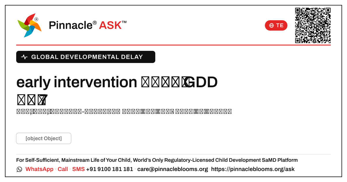 early intervention ఫలితాలు global developmental delay కింద 7 — Pinnacle Ask answer card with a short explanation and QR link