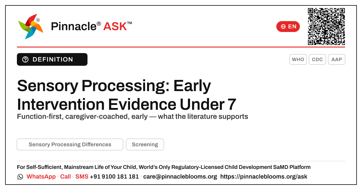 Early Intervention Outcomes for Sensory Processing Differences Under 7 — Pinnacle Ask answer card with a short explanation and QR link