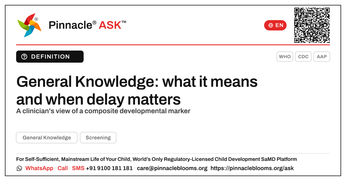 What General Knowledge represents and when its delay is clinically significant — Pinnacle Ask answer card with a short explanation and QR link