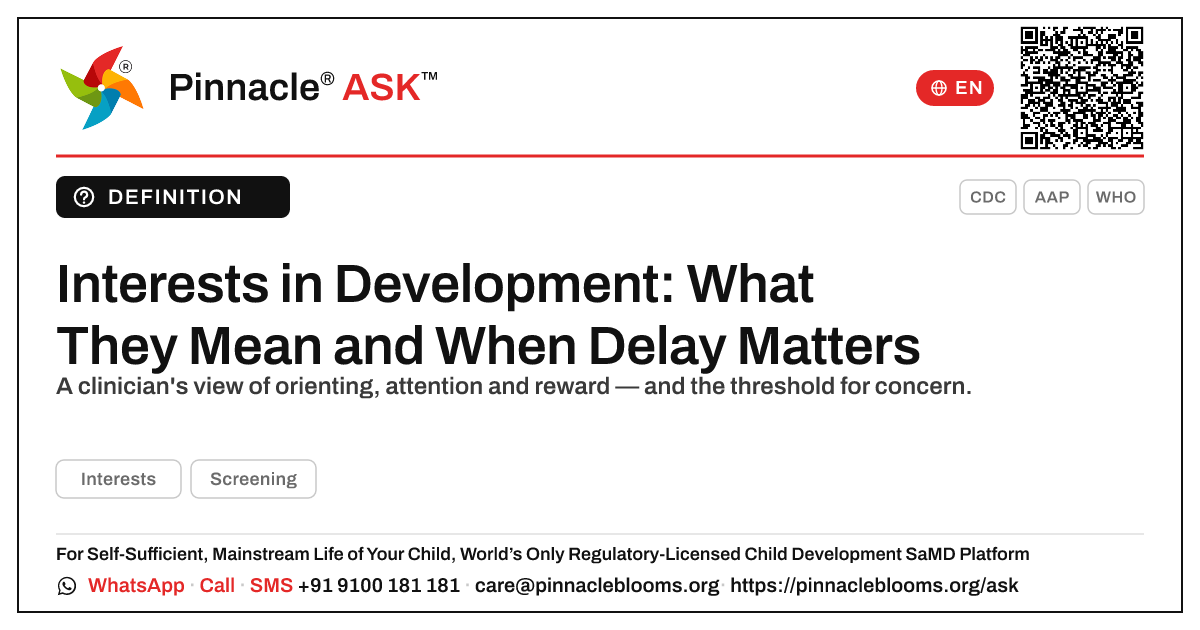 Interests: Developmental Meaning and Clinical Significance of Delay — Pinnacle Ask answer card with a short explanation and QR link