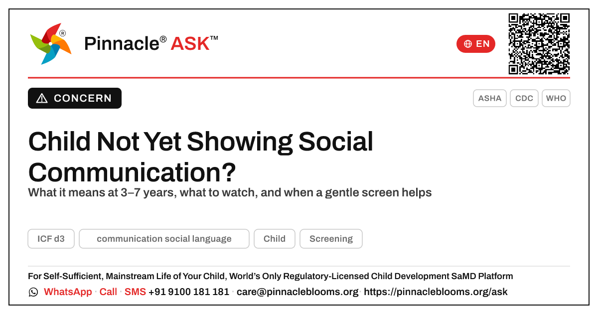 What does it mean if my child isn't yet showing social communication language? — Pinnacle Ask answer card with a short explanation and QR link
