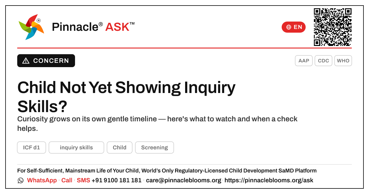 What does it mean if my child is not yet showing inquiry skills? — Pinnacle Ask answer card with a short explanation and QR link