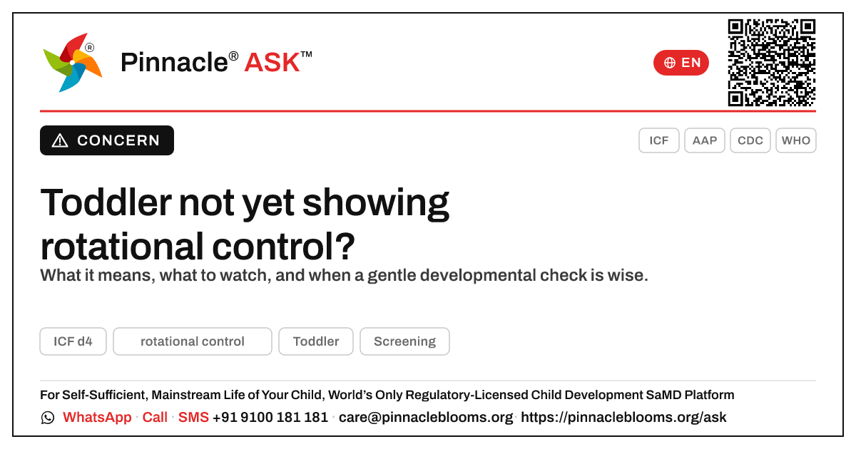 What does it mean if my child is not yet showing rotational control? — Pinnacle Ask answer card with a short explanation and QR link