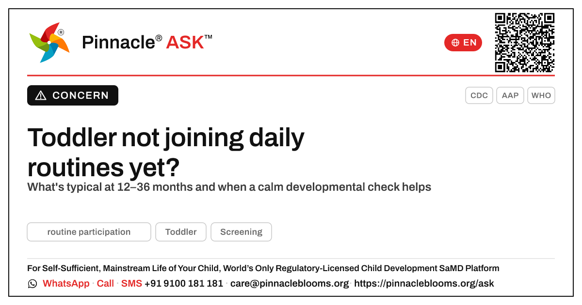 What does it mean if my child is not yet showing routine participation? — Pinnacle Ask answer card with a short explanation and QR link