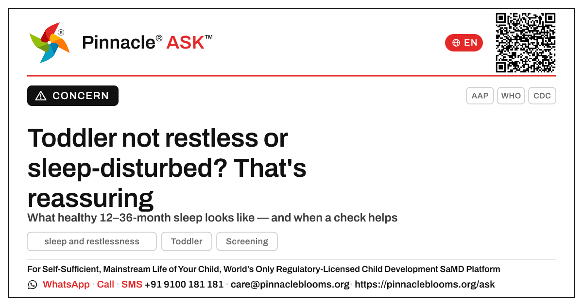 Toddler not showing sleep problems or restlessness — Pinnacle Ask answer card with a short explanation and QR link