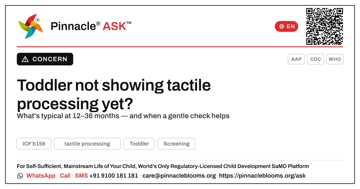 What does it mean if my child is not yet showing tactile processing? — Pinnacle Ask answer card with a short explanation and QR link