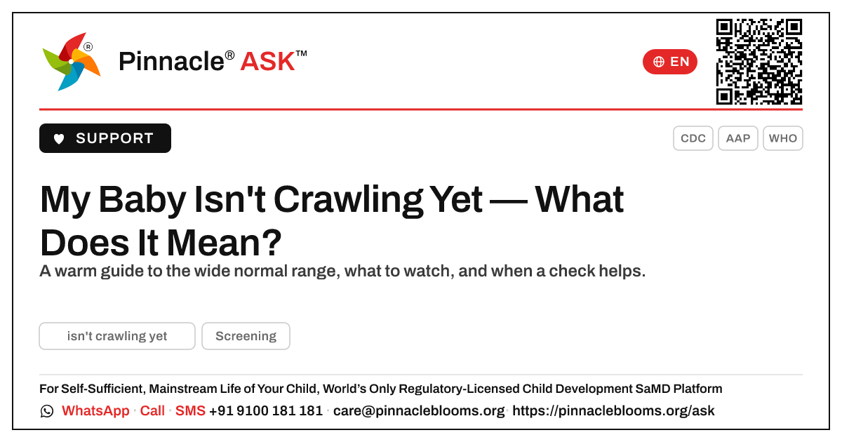 What does it mean if my child isn't crawling yet? — Pinnacle Ask answer card with a short explanation and QR link