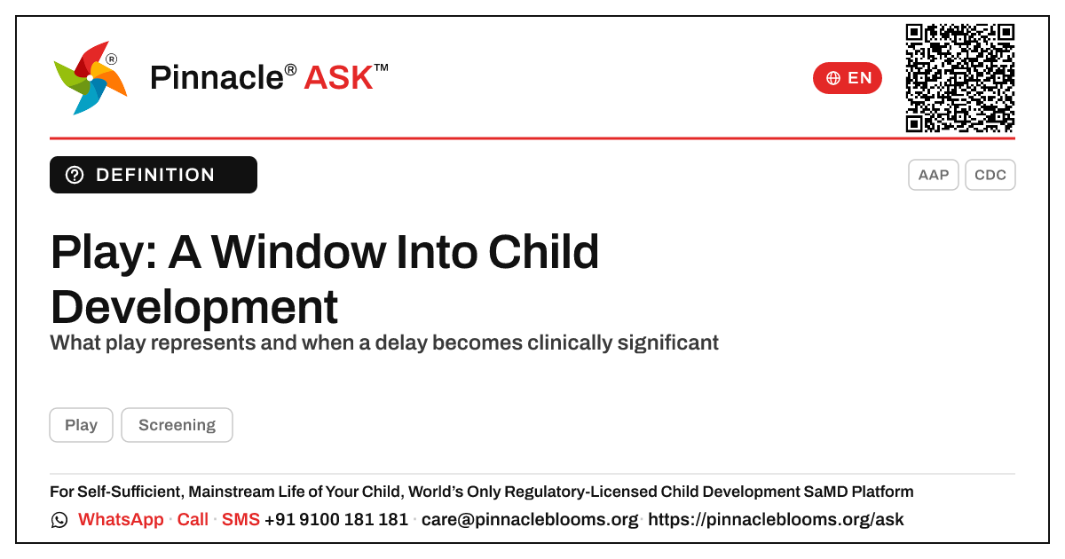 What Play Represents Developmentally & When Delay Is Significant — Pinnacle Ask answer card with a short explanation and QR link