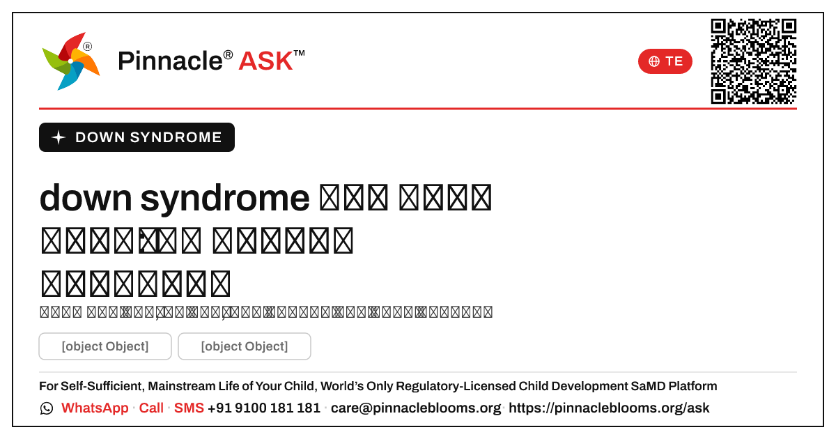 పిల్లల వైద్యురాలికి down syndrome యొక్క ప్రారంభ సూచికలు — Pinnacle Ask answer card with a short explanation and QR link