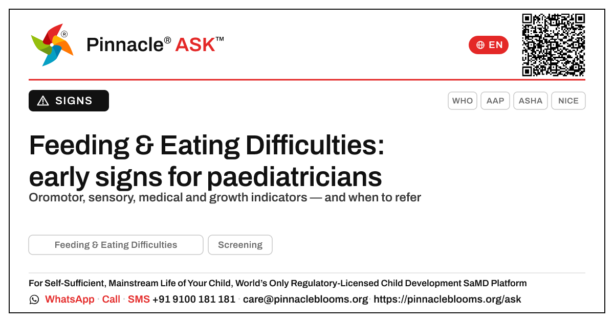 Early indicators of Feeding & Eating Difficulties for paediatricians — Pinnacle Ask answer card with a short explanation and QR link