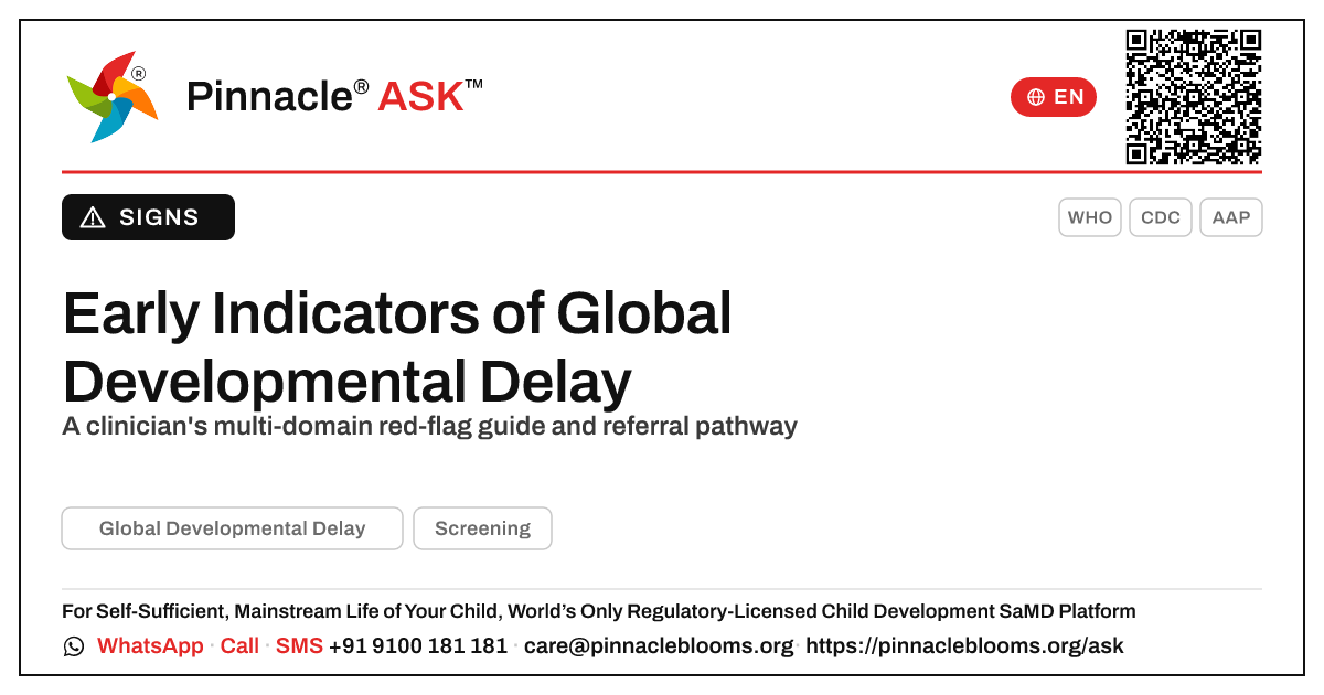 What early indicators of Global Developmental Delay should a paediatrician watch for? — Pinnacle Ask answer card with a short explanation and QR link