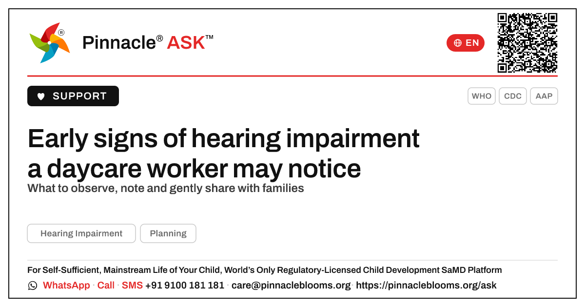 Early signs of hearing impairment in daycare settings — Pinnacle Ask answer card with a short explanation and QR link