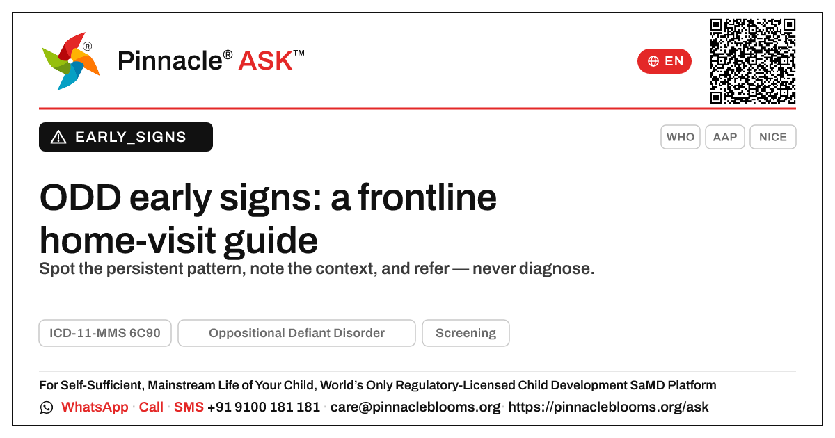 Early signs of Oppositional Defiant Disorder on a home visit — Pinnacle Ask answer card with a short explanation and QR link