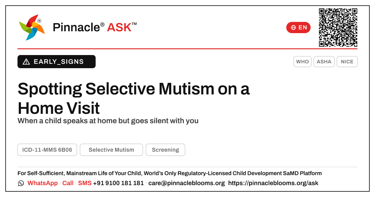 Early Signs of Selective Mutism on a Home Visit — Pinnacle Ask answer card with a short explanation and QR link