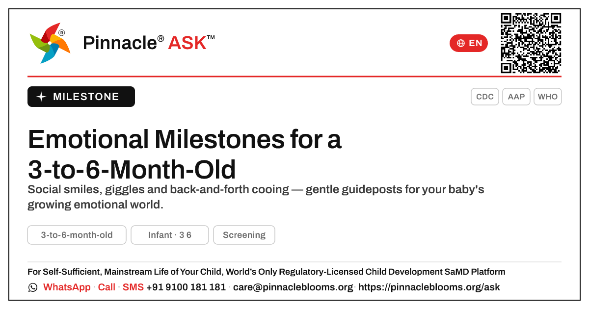 What emotional milestones should a 3-to-6-month-old reach? — Pinnacle Ask answer card with a short explanation and QR link