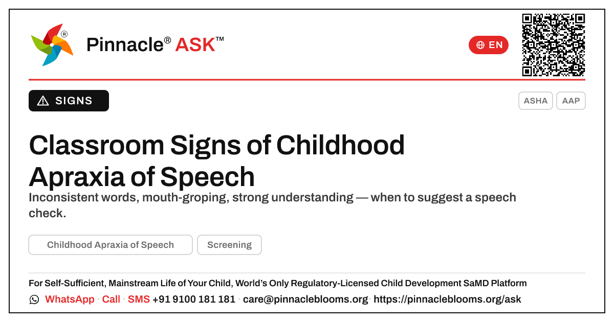 What everyday classroom signs might suggest a child has Childhood Apraxia of Speech? — Pinnacle Ask answer card with a short explanation and QR link
