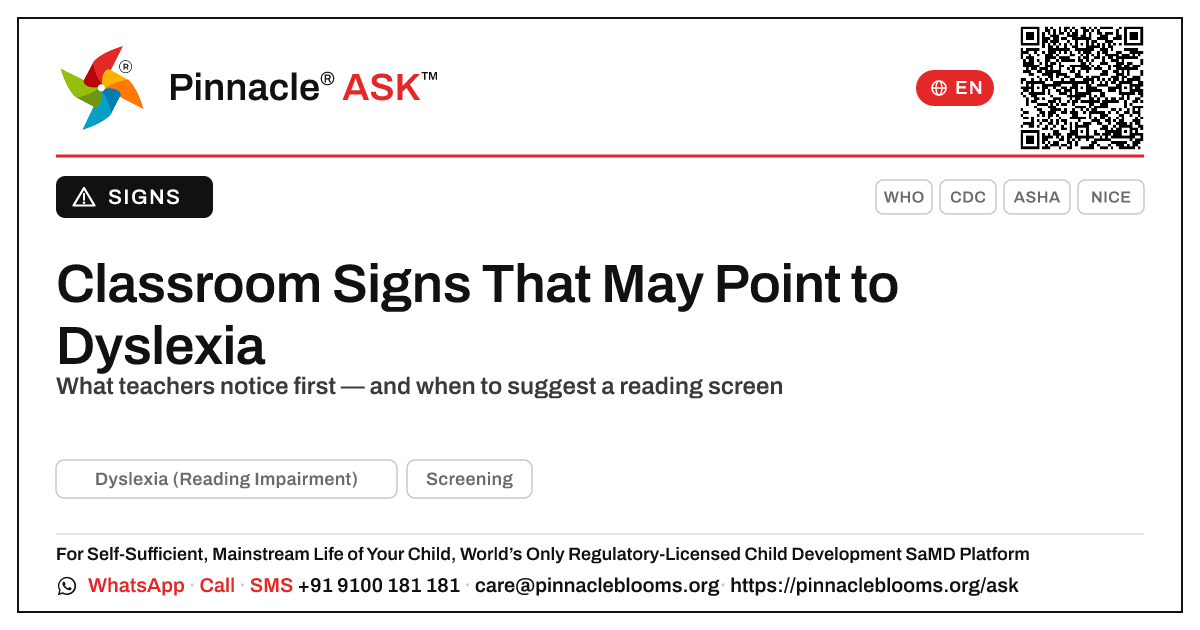 What everyday classroom signs might suggest a child has Dyslexia? — Pinnacle Ask answer card with a short explanation and QR link