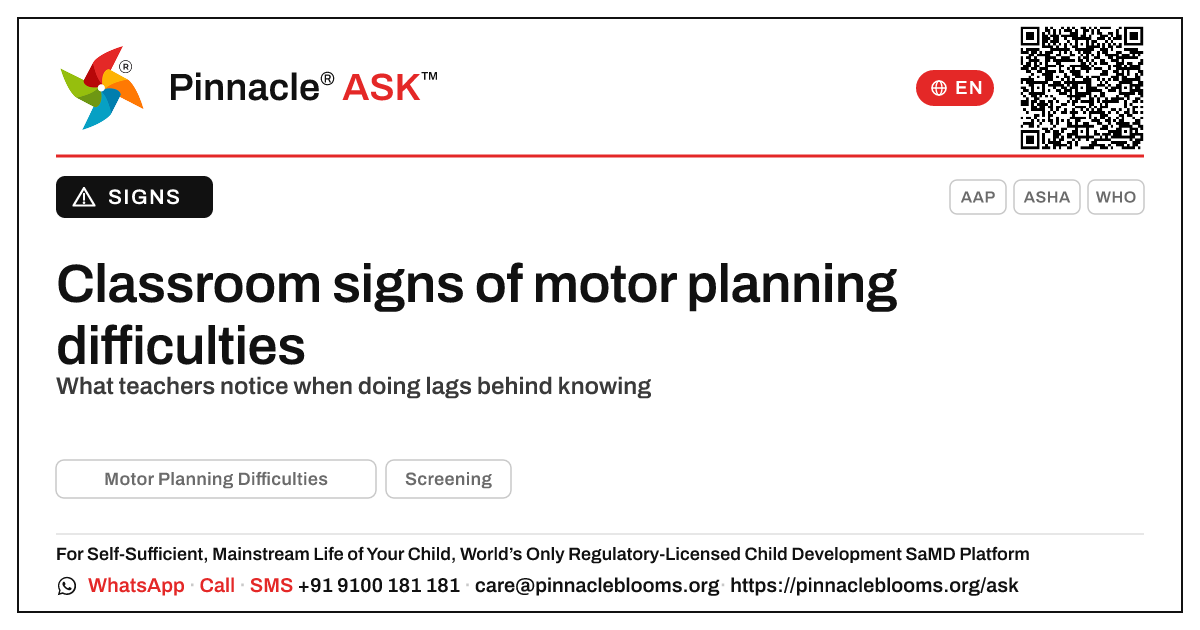 What everyday classroom signs might suggest a child has Motor Planning Difficulties? — Pinnacle Ask answer card with a short explanation and QR link