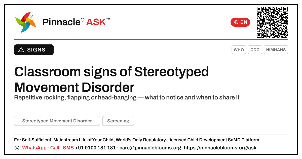 What everyday classroom signs might suggest a child has Stereotyped Movement Disorder? — Pinnacle Ask answer card with a short explanation and QR link