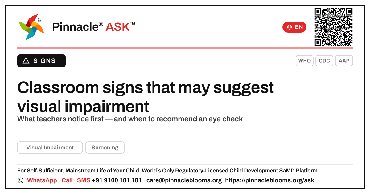 What everyday classroom signs might suggest a child has visual impairment? — Pinnacle Ask answer card with a short explanation and QR link