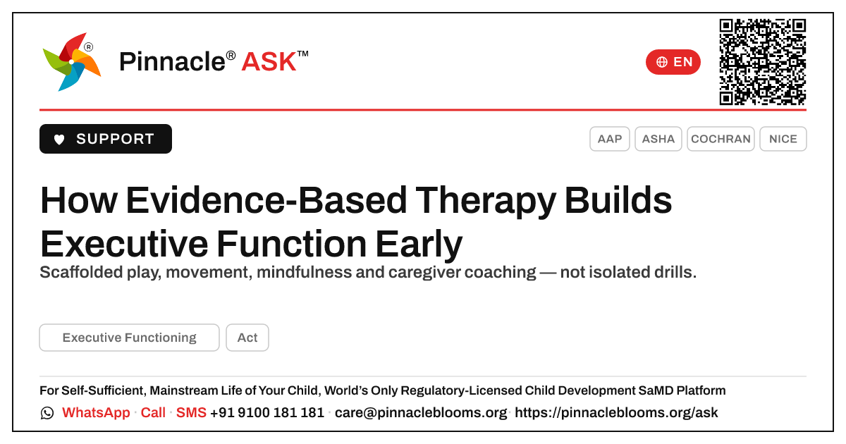 Evidence-Based Therapy to Build Executive Functioning in Early Childhood — Pinnacle Ask answer card with a short explanation and QR link