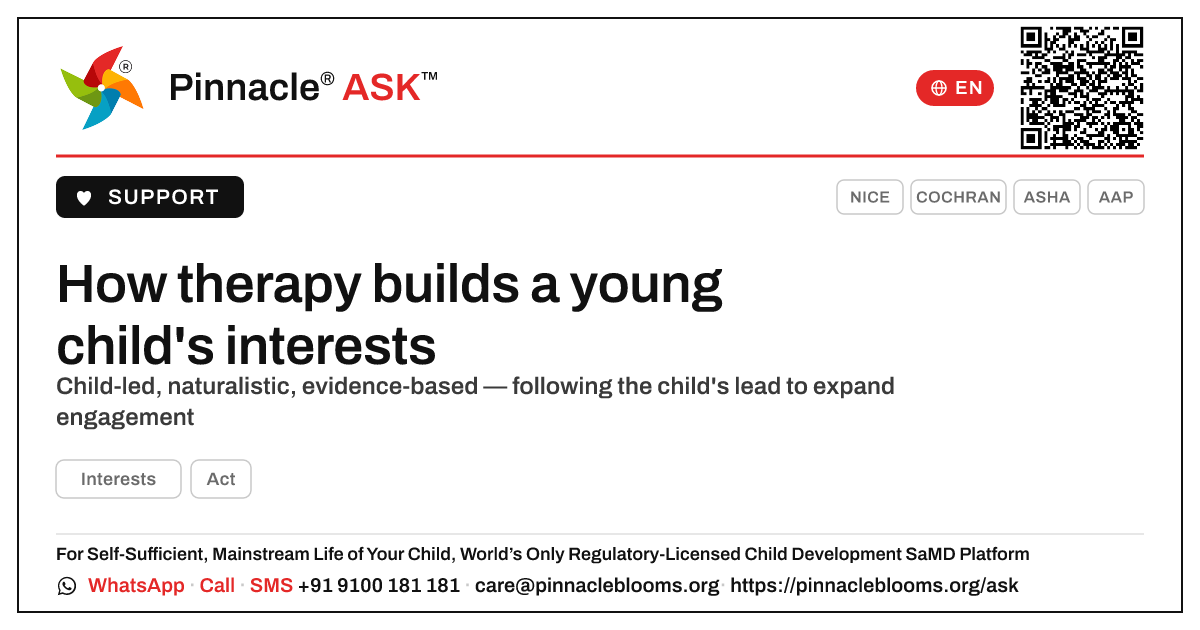 What evidence-based therapy approaches build Interests in early childhood? — Pinnacle Ask answer card with a short explanation and QR link