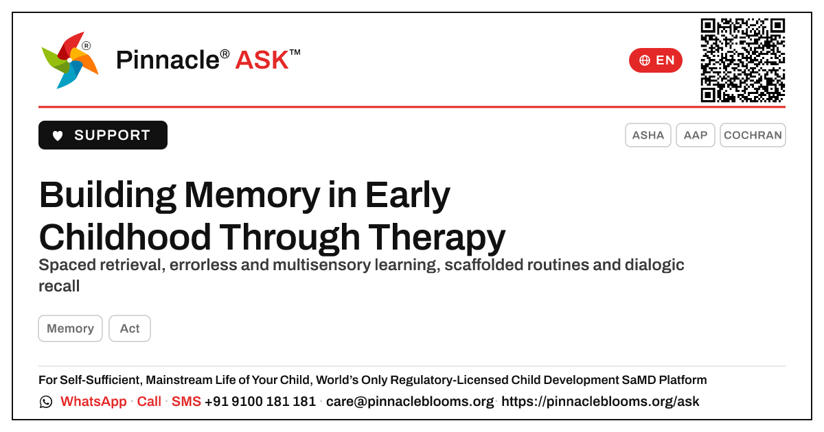 Evidence-Based Therapy Approaches That Build Memory in Early Childhood — Pinnacle Ask answer card with a short explanation and QR link