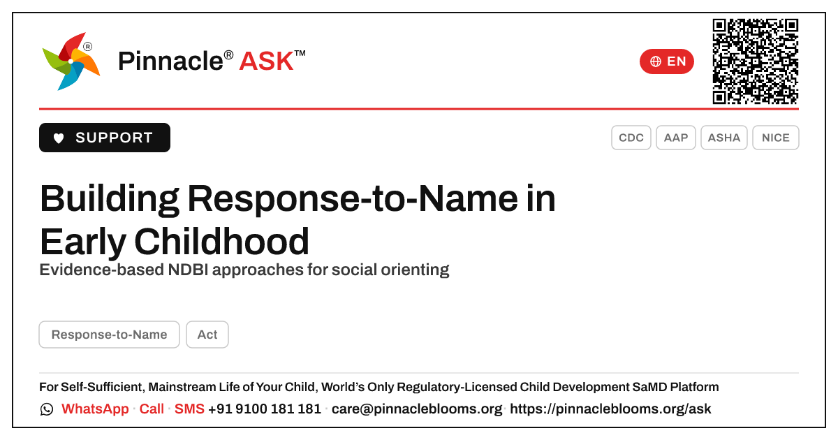 What evidence-based therapy approaches build Response-to-Name in early childhood? — Pinnacle Ask answer card with a short explanation and QR link