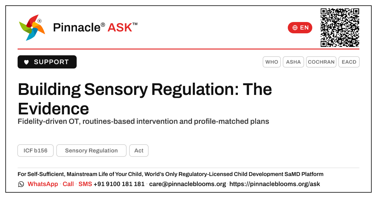 What evidence-based therapy approaches build Sensory Regulation in early childhood? — Pinnacle Ask answer card with a short explanation and QR link