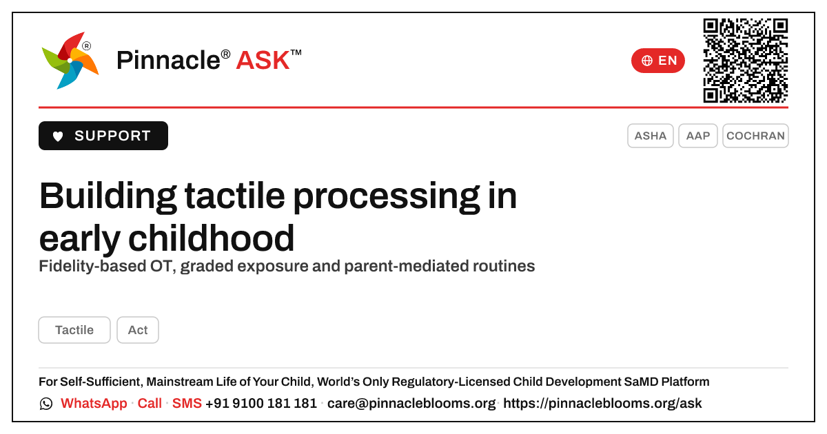What evidence-based therapy approaches build Tactile in early childhood? — Pinnacle Ask answer card with a short explanation and QR link
