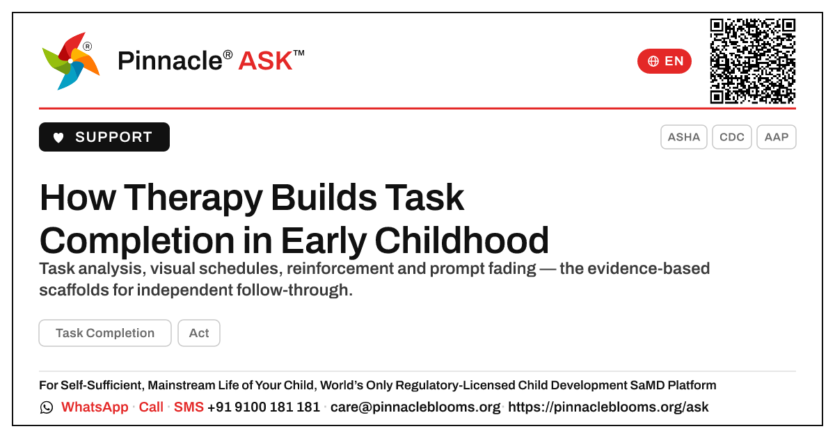 Evidence-Based Therapy Approaches for Task Completion in Early Childhood — Pinnacle Ask answer card with a short explanation and QR link