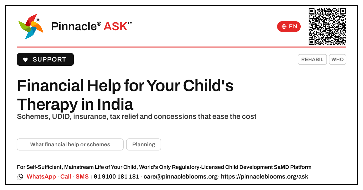 What financial help or schemes are available for my child's therapy in India? — Pinnacle Ask answer card with a short explanation and QR link