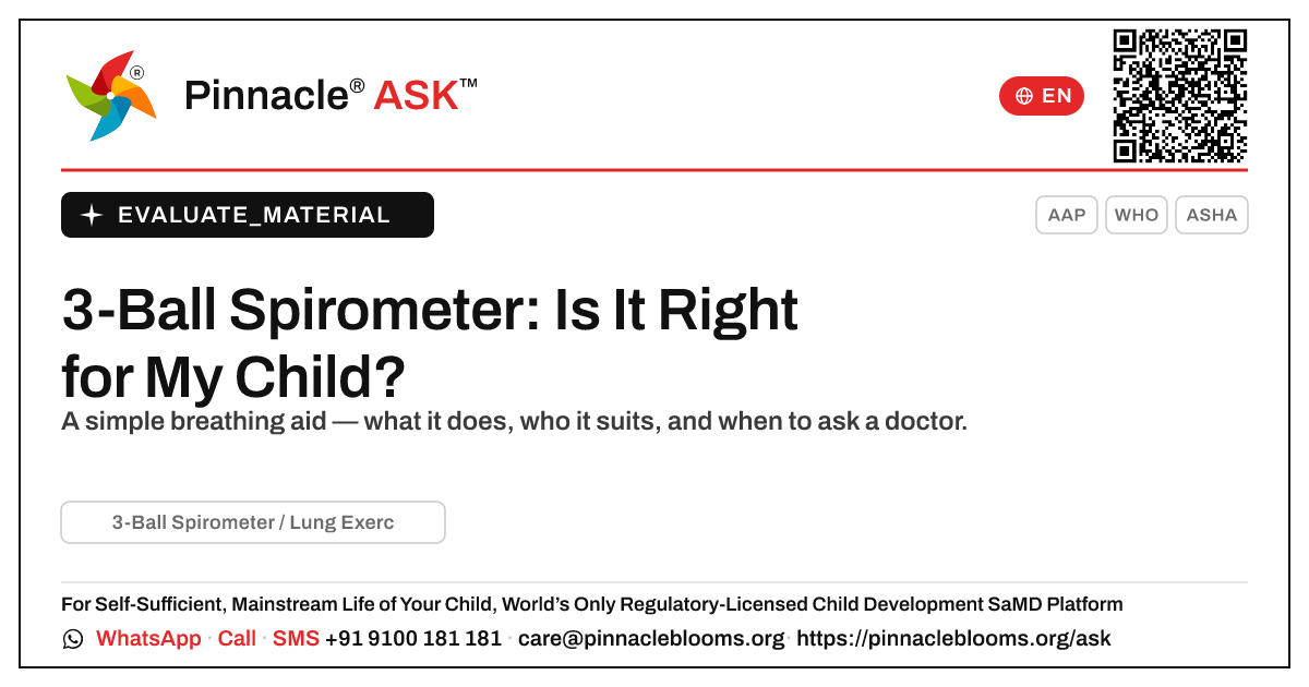 What is 3-Ball Spirometer / Lung Exerciser, and is it right for my child? — Pinnacle Ask answer card with a short explanation and QR link