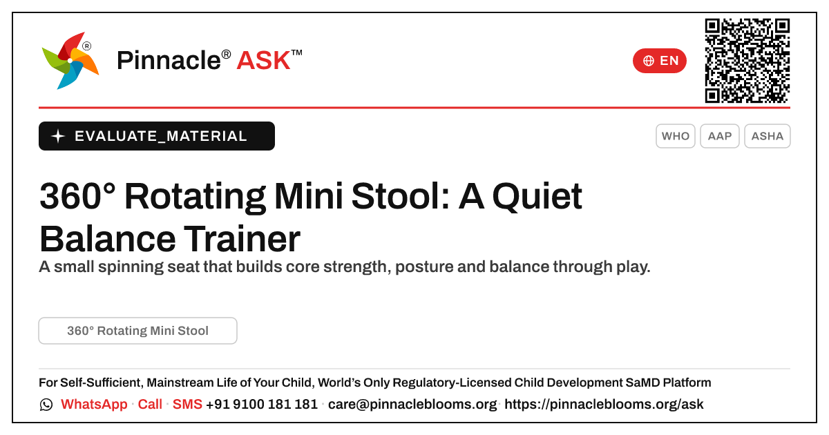 What is 360° Rotating Mini Stool, and is it right for my child? — Pinnacle Ask answer card with a short explanation and QR link