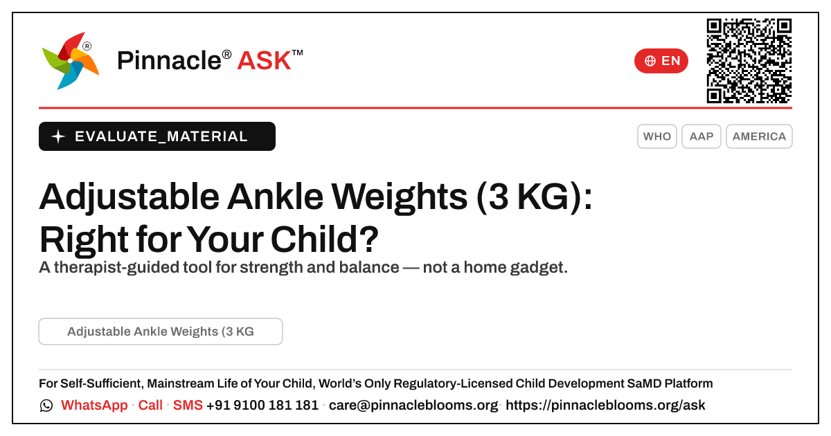 What is Adjustable Ankle Weights (3 KG Total), and is it right for my child? — Pinnacle Ask answer card with a short explanation and QR link