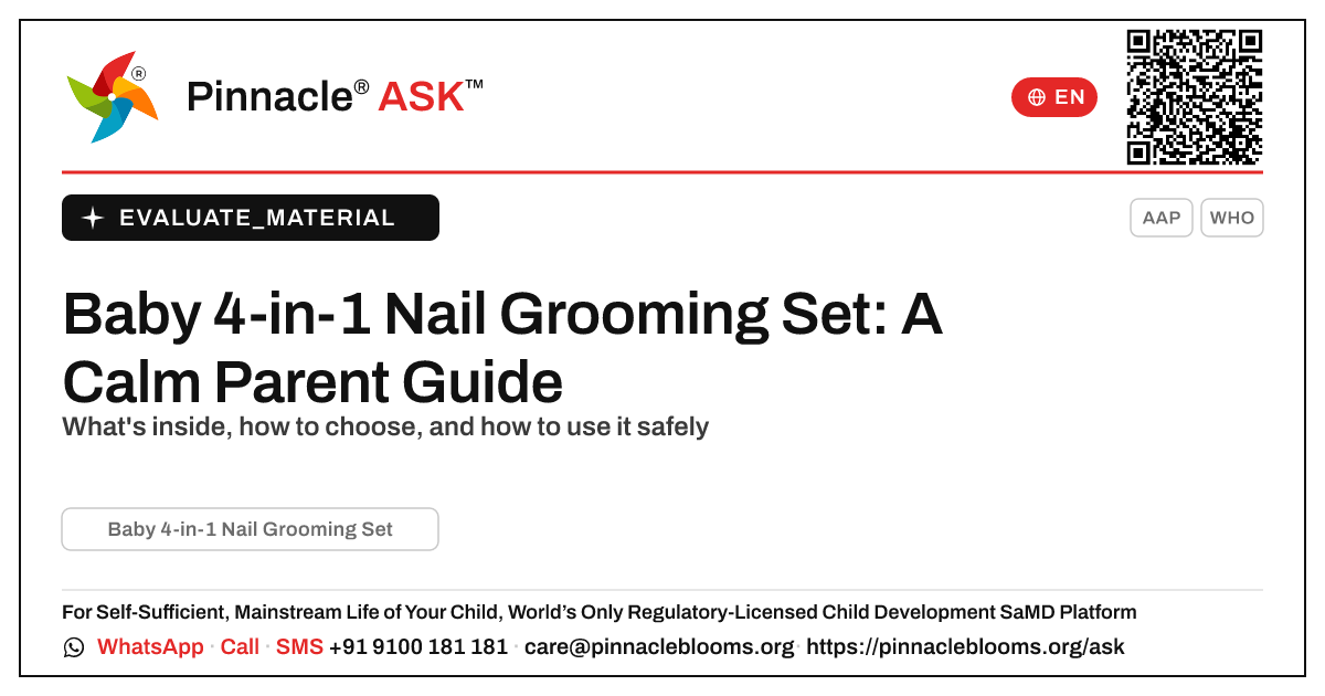 Baby 4-in-1 Nail Grooming Set: what it is and is it right for your child? — Pinnacle Ask answer card with a short explanation and QR link