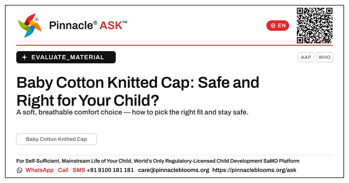Baby Cotton Knitted Cap: Is It Right for Your Child? — Pinnacle Ask answer card with a short explanation and QR link