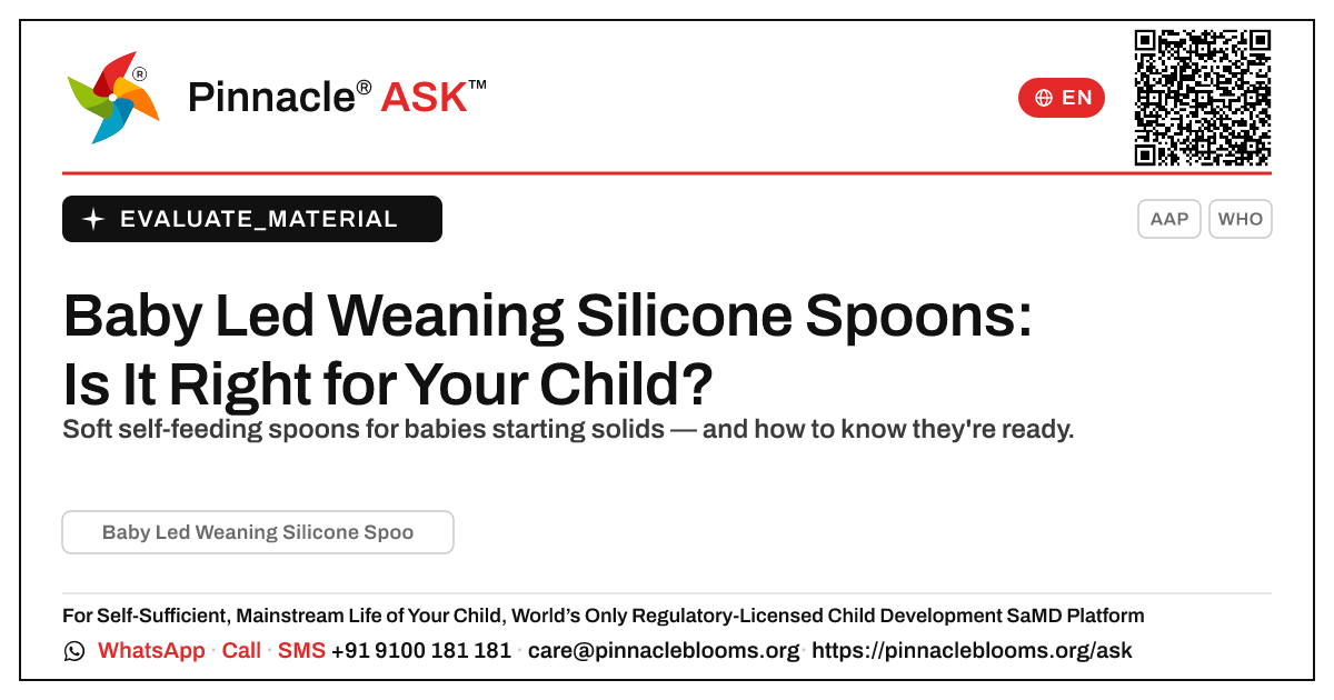 Baby Led Weaning Silicone Spoons (Set of 2): Is It Right for My Child? — Pinnacle Ask answer card with a short explanation and QR link