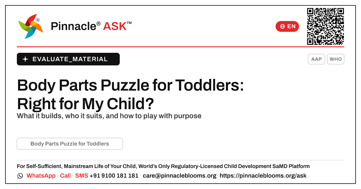 What is Body Parts Puzzle for Toddlers, and is it right for my child? — Pinnacle Ask answer card with a short explanation and QR link