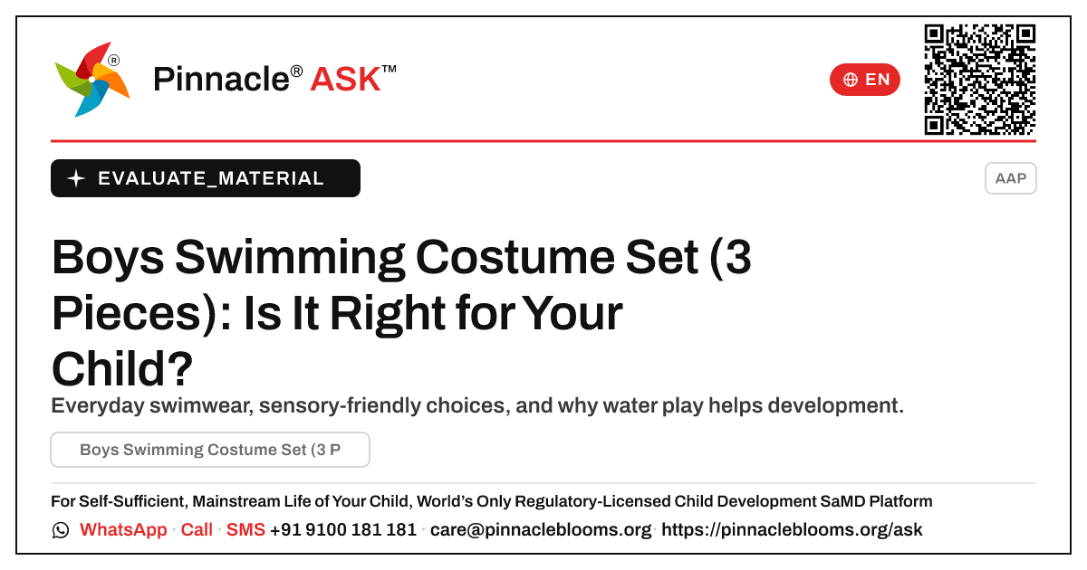 Boys Swimming Costume Set (3 Pieces): Is It Right for Your Child? — Pinnacle Ask answer card with a short explanation and QR link