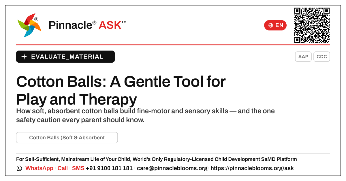 Cotton Balls (Soft & Absorbent): Are They Right for My Child? — Pinnacle Ask answer card with a short explanation and QR link