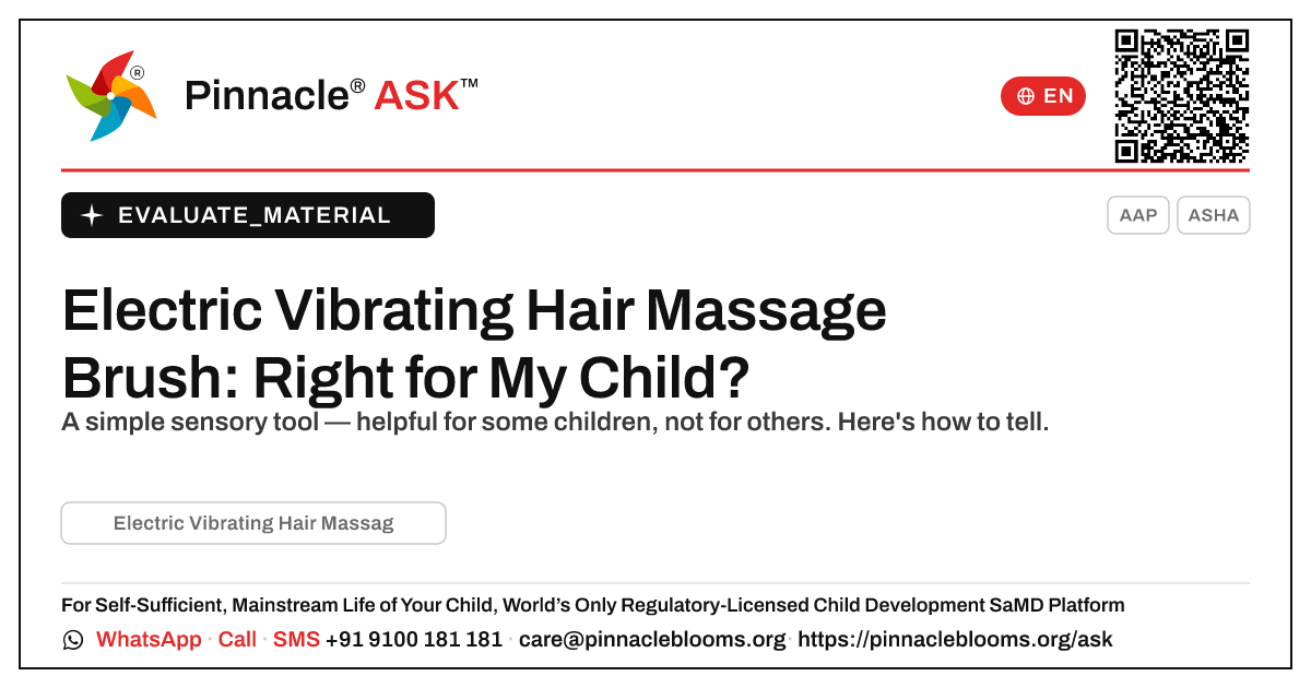 What is an Electric Vibrating Hair Massage Brush, and is it right for my child? — Pinnacle Ask answer card with a short explanation and QR link