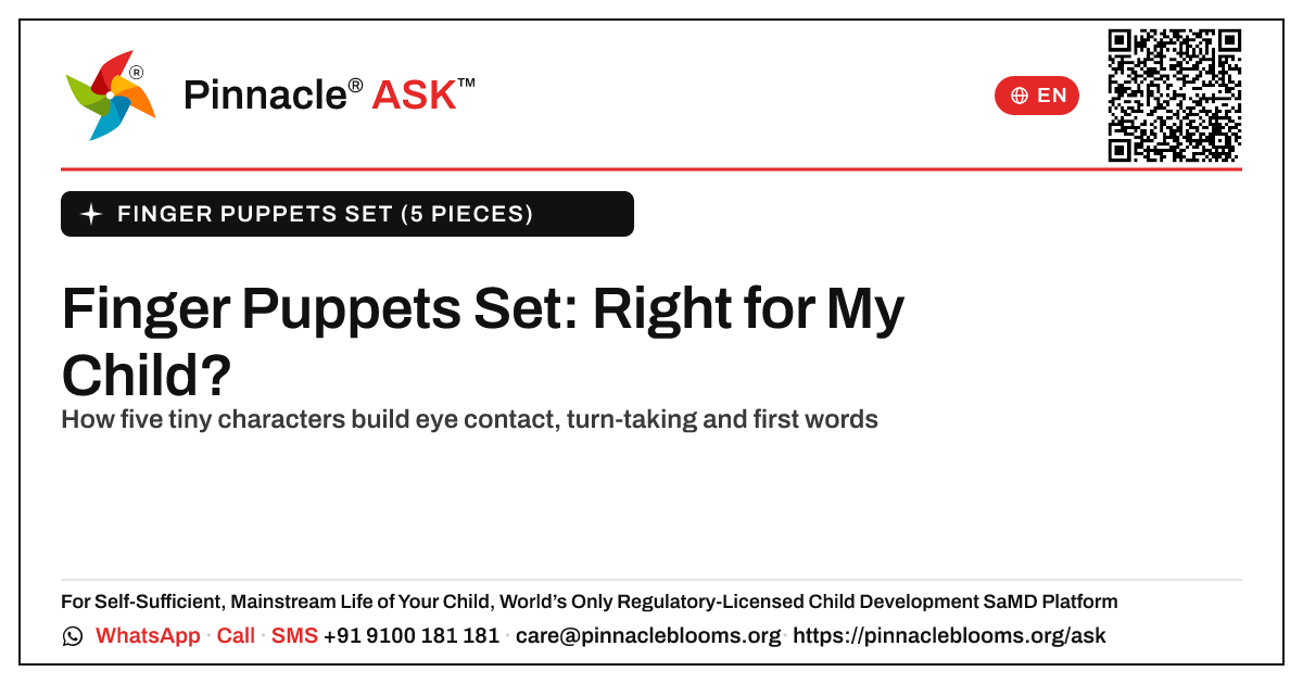 Finger Puppets Set (5 Pieces): Is It Right for My Child? — Pinnacle Ask answer card with a short explanation and QR link