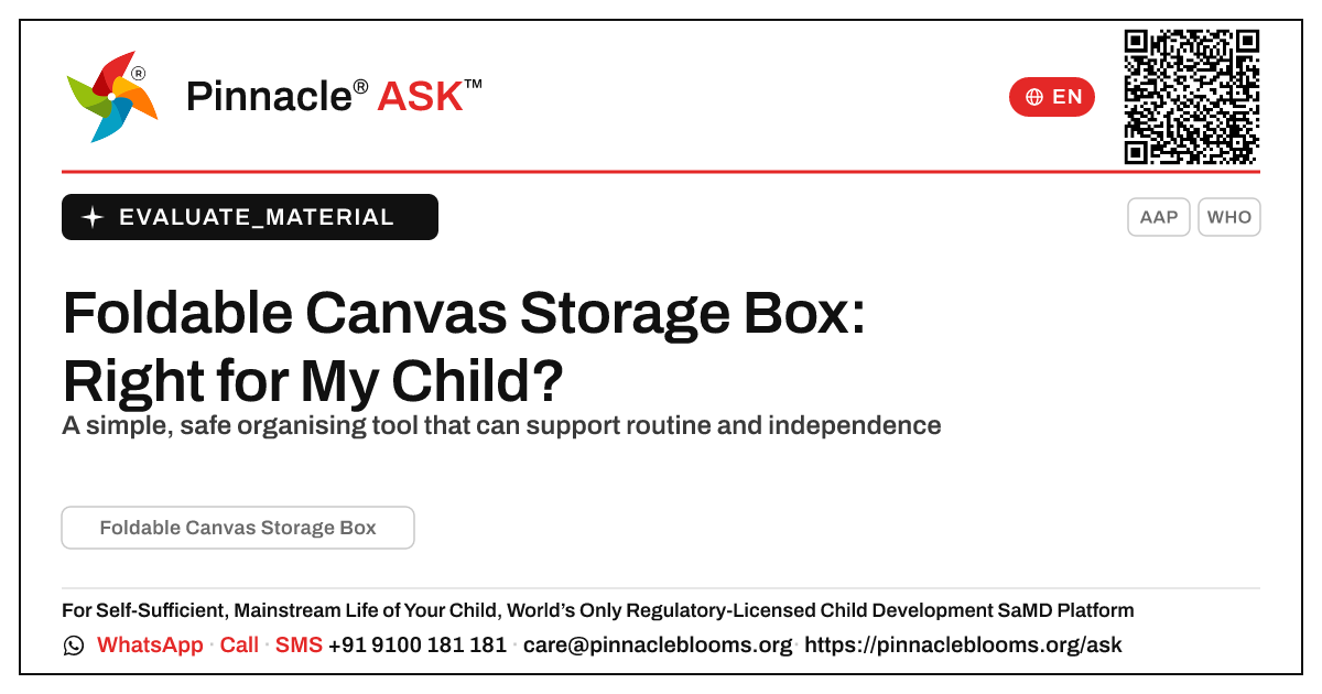 What is Foldable Canvas Storage Box, and is it right for my child? — Pinnacle Ask answer card with a short explanation and QR link