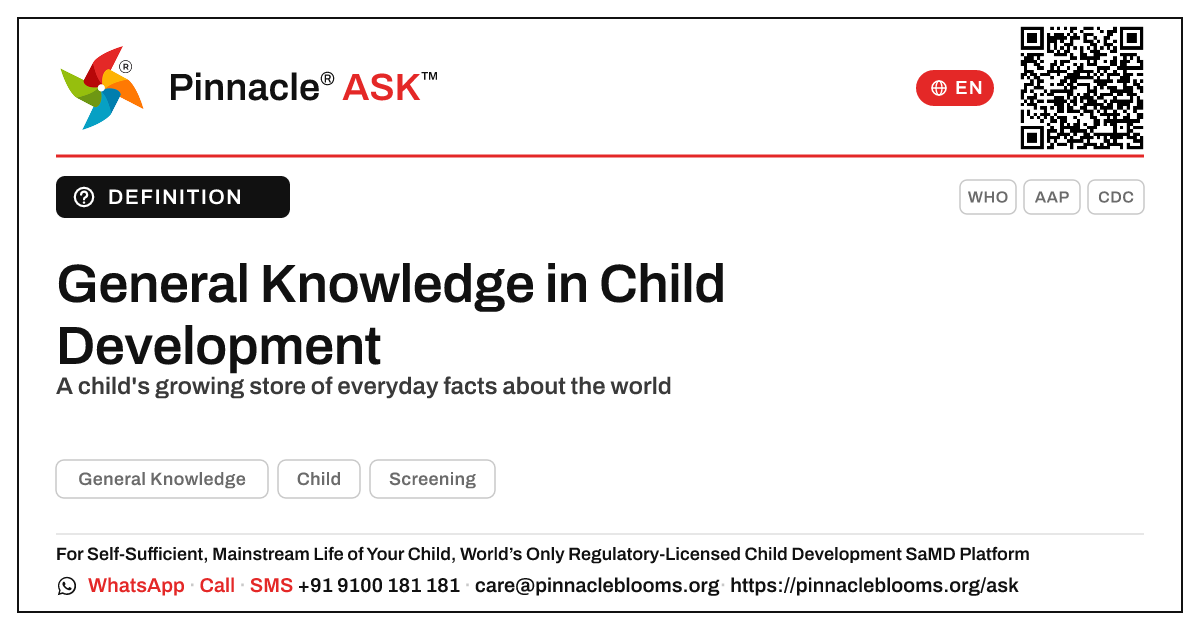 What is General Knowledge in child development? — Pinnacle Ask answer card with a short explanation and QR link